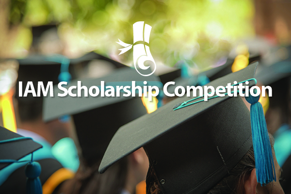 Apply Now for the 2022 IAM Scholarship Competition